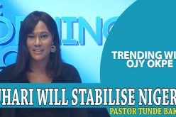 God Told Me Buhari Would Stabilise Nigeria, Says Pastor  Bakare –  Trending with Ojy Okpe