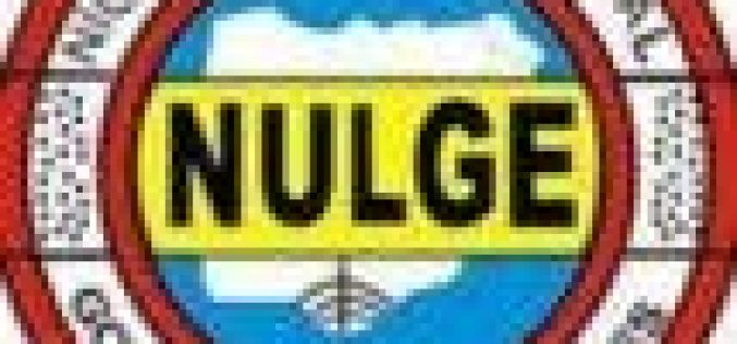 NULGE to storm NASS over proposed bill to delist LGAs from constitution, minimum wage, others