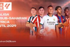 DAZN secures LaLiga rights for Sub-Saharan Africa, including Nigeria