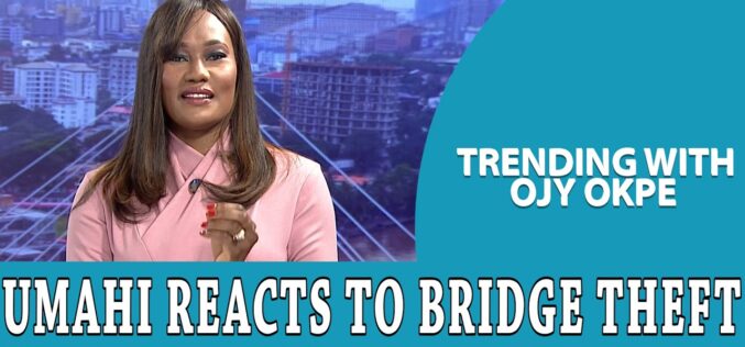 Umahi Orders Repairs On Niger Bridge + Mary Habila Buried + Wike’s Loans Faulted By Kingibe – Trending With Ojy Okpe